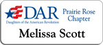 Load image into Gallery viewer, Prairie Rose Chapter NSDAR Name Badge - White w/ Color

