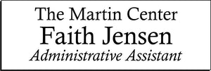 The Martin Center Name Badge - White w/ Black